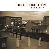 Butcher Boy Vinyl You Had A Kind Face