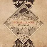 League,Michael Vinyl So Many Me