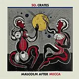So.crates LP (analog) Malcolm After Mecca
