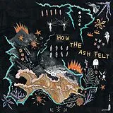 All The Luck In The World Vinyl How The Ash Felt