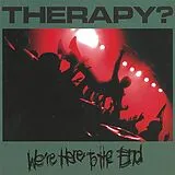 Therapy? CD We're Here To The End