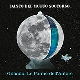 Banco Del Mutuo Soccorso LP (analog) Orlando: Le Forme Dell'amore