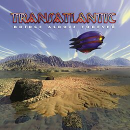 Transatlantic CD Bridge Across Forever (re-issue 2022)