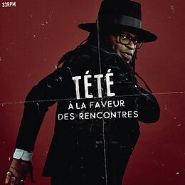 Tété Vinyl A La Faveur Des Rencontres