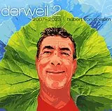 Hubert von Goisern CD Derweil Ii