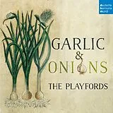 The Playfords CD Garlic & Onions