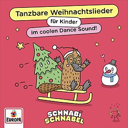 Schnabi Schnabel & Kinderliede CD Tanzbare Weihnachtslieder Für Kinder