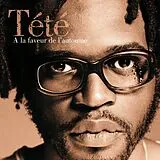 Tété CD A La Faveur De L'automne (ed. 20e Anniversaire)