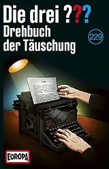 Die drei ??? Musikkassette Folge 229: Drehbuch Der Täuschung