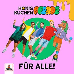 Honigkuchenpferde CD Für Alle!