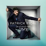 Fiori, Patrick CD Le Chant Est Libre