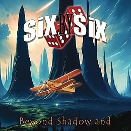 SiX BY SiX CD Beyond Shadowland (ltd. Cd Digipak)
