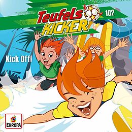 Teufelskicker CD Folge 102: Kick Off!