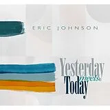 Johnson Eric Vinyl Yesterday Meets Today (ltd. Black Vinyl)