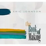 Eric Johnson CD The Book Of Making