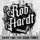 Hardt,Rob LP (analog) Good Time For Good Times