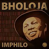 Bholoja CD Imphilo