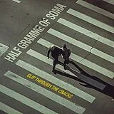 Half Gramme Of Soma Vinyl Slip Through The Cracks