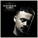 Maverick Sabre CD Lonely Are The Brave (Mav'S Version)