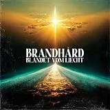 Brandhärd CD Blaendet Vom Liecht