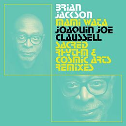 Jackson,Brian EP (analog) Mami Wata - Joaquin Joe Claussell Sacred Rhythm An