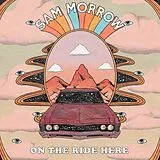 Morrow Sam LP (analog) On The Ride Here