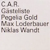 C.a.r. Vinyl Gasteliste