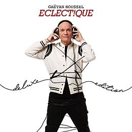 Roussel, Gaëtan CD Eclect!que (version Deluxe)