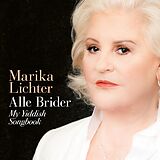 Marika Lichter CD Alle Brider - My Yiddish Songbook
