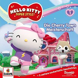 Hello Kitty Hörspiele CD Folge 1: Die Cherry Town Meisterschaft