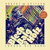 Lungau Big Hubert von Goisern CD Blech,Balg & Holz