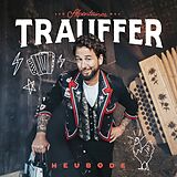 Trauffer CD Heubode