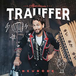 Trauffer CD Heubode