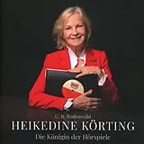 C. R.,Axel Milberg Rodenwald CD Heikedine Körting - Die Königin Der Hörspiele