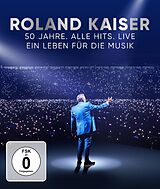 Roland Kaiser - 50 Jahre. Alle Hits. Live Blu-ray