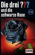 Die drei ??? Musikkassette Folge 240: Und Die Schwarze Rose