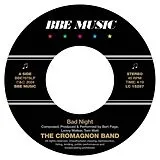 The Cromagnon Band Single (analog) Bad Night/Quadrant