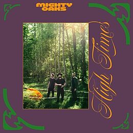 Mighty Oaks CD High Times