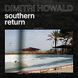 Howald,Dimitri Vinyl Southern Return