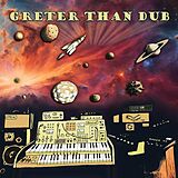 Philipp (dub Spencer & Trance Hill) Greter Vinyl Greter Than Dub