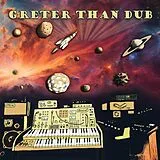 Philipp (dub Spencer & Trance Hill) Greter LP (analog) Greter Than Dub