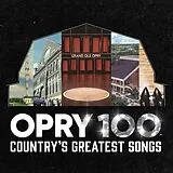Grand Ole Opry & Various Artis CD Opry 100: Country's Greatest Songs