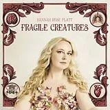 Platt,Hannah Rose Vinyl Fragile Creatures