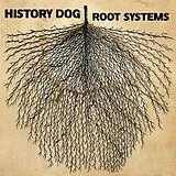 History Dog Vinyl Root Systems