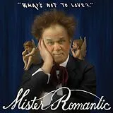 Mister Romantic LP (analog) What S Not To Love? (blue Marble Vinyl)