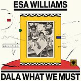 Williams,Esa Vinyl Dala What We Must