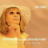 Tim Fischer CD Tim Fischer Singt Hildegard Knef - Na Und