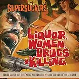 Supersuckers CD Liquor,Women,Drugs & Killing
