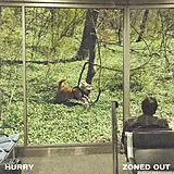 Hurry Vinyl Zoned Out