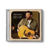 Chris Young CD I Didn't Come Here To Leave